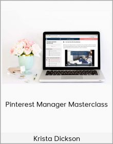 Krista Dickson – Pinterest Manager Masterclass