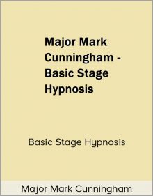 Major Mark Cunningham – Basic Stage Hypnosis