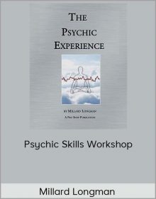 Millard Longman – Psychic Skills Workshop