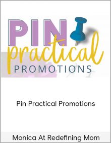 Monica At Redefining Mom – Pin Practical Promotions