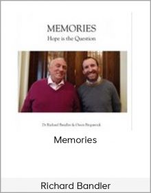 Richard Bandler – Memories