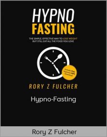 Rory Z Fulcher – Hypno-Fasting