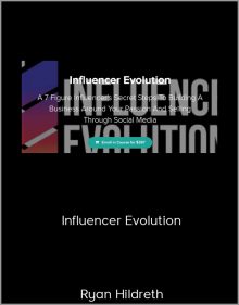 Ryan Hildreth – Influencer Evolution