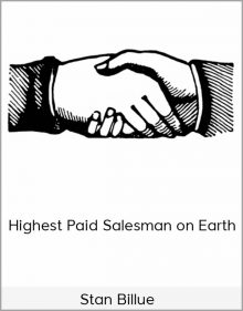 Stan Billue – Highest Paid Salesman on Earth