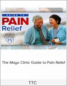 TTC – The Mayo Clinic Guide to Pain Relief