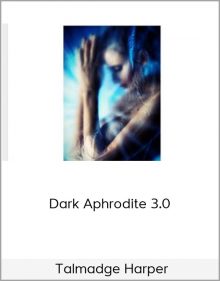 Talmadge Harper – Dark Aphrodite 3.0