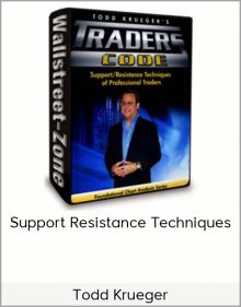 Todd Krueger – Support Resistance Techniques