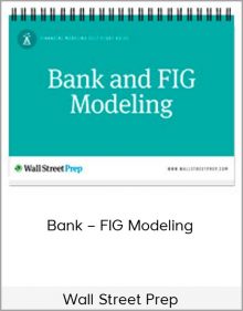 Wall Street Prep – Bank – FIG Modeling