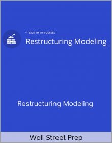 Wall Street Prep – Restructuring Modeling