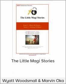 Wyatt Woodsmall & Marvin Oka – The Little Magi Stories