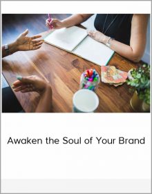 Awaken the Soul of Your Brand