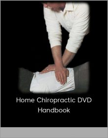 Home Chiropractic DVD + Handbook