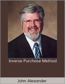 John Alexander – Inverse Purchase Method