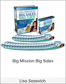 Lisa Sasevich – Big Mission Big Sales