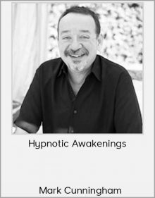 Mark Cunningham – Hypnotic Awakenings