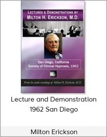 Milton Erickson – Lecture and Demonstration 1962 San Diego