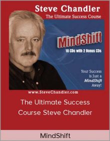 MindShift – The Ultimate Success Course Steve Chandler