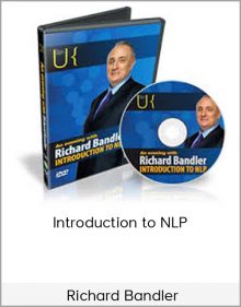 Richard Bandler – Introduction to NLP