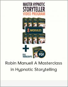 Robin Manuell A Masterclass in Hypnotic Storytelling