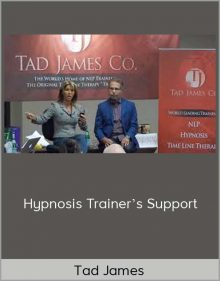 Tad James – Hypnosis Trainer’s Support