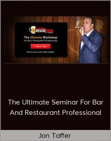 Jon Taffer – The Ultimate Seminar For Bar And Restaurant Professional