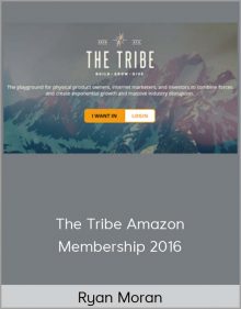 Ryan Moran – The Tribe Amazon Membership 2016