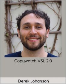 Derek Johanson – Copywatch VSL 2.0