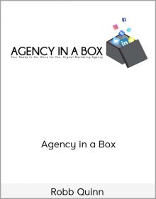 Robb Quinn – Agency in a Box