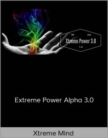 Xtreme Mind – Extreme Power Alpha 3.0