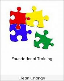 Clean Change - Foundational Training