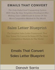 Danavir Sarria - Emails That Convert + Sales Letter Blueprint