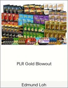 Edmund Loh - PLR Gold Blowout