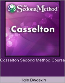 Hale Dwoskin - Casselton Sedona Method Course