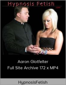 HypnosisFetish - Aaron Glotfelter- Full Site Archive 172 x MP4