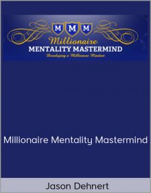 Jason Dehnert - Millionaire Mentality Mastermind