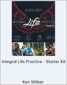 Ken Wilber - Integral Life Practice - Starter Kit