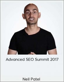 Neil Patel – Advanced SEO Summit 2017