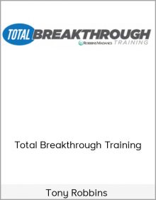 Tony Robbins - Total Breakthrough Training