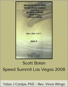 Yates J Canipe, PhD – Rev. Vince Wingo – Scott Bolan – Speed Summit Las Vegas 2008