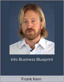 Frank Kern – Info Business Blueprint