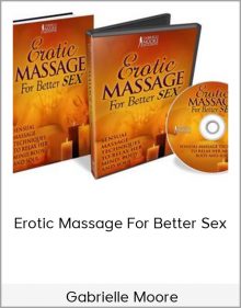 Gabrielle Moore - Erotic Massage For Better Sex