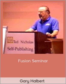 Gary Halbert - Fusion Seminar