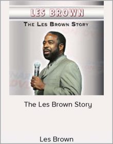 Les Brown - The Les Brown Story