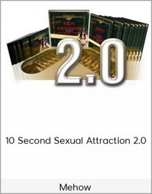 Mehow - 10 Second Sexual Attraction 2.0