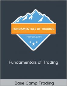 Base Camp Trading – Fundamentals of Trading