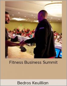 Bedros Keuillian - Fitness Business Summit