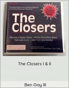 Ben Gay III – The Closers I & II