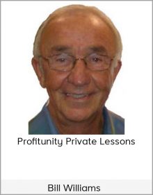 Bill Williams Profitunity Private Lessons