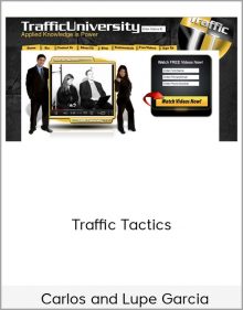 Carlos and Lupe Garcia – Traffic Tactics