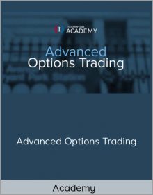 Academy – Advanced Options Trading